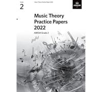 Music Theory Practice Papers 2022, ABRSM Grade 2