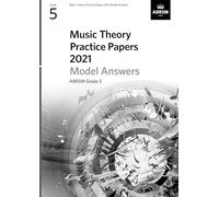Music Theory Practice Papers Model Answers 2021, ABRSM Grade 5