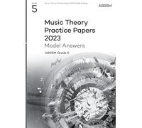 Music Theory Practice Papers Model Answers 2023, ABRSM Grade 5