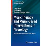 Music Therapy and Music-based Interventions in Neurology: Perspectives on Research and Practice