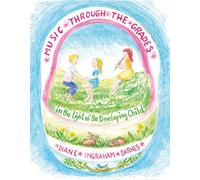Music Through the Grades: In the Light of the Developing Child