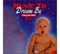 Music to Dream By - Vol. 1-Music to Dream By