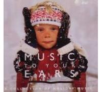 Music To Your Ears - A Collection Of Holiday Music by N/A (1997-01-01)