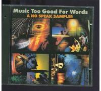 Music Too Good For Words (UK Import)