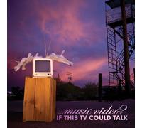 ...Music Video? - If This Tv Could Talk