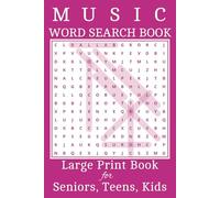 Music Word Search Book Large Print Book for Seniors, Teens, Kids: Word Hunt Word-Search Book for Older Adults Large Print, Music Themed Word Search ... Find a Word - 6 x 9 Inch Book, 112 Pages