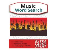 Music Word Search for Adults: Large Print Puzzles Featuring Genres, Instruments, Music Theory, Recording, DJ & Production, and Industry Terms for ... an Active Mind (Teens, Adults and Seniors)