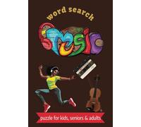 Music Word Search For Kids, Seniors & Adults: Easy to Read Print about Music, Musical Instruments, and More | 6x9 inches, 110 pages | puzzle for kids, seniors & adults