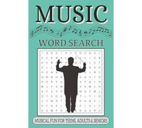 Music Word Search: Puzzle Book. 50+ Music Themed Brain Games. From Instruments to Genres. All Ages Fun!
