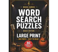 Music Word Search Puzzles Large Print: 80 Medium Level Music Word Search Puzzles with Big Fonts for Adults and Seniors - Fun Brain Games with Solutions Included