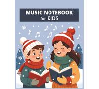 Music writing notebook for Kids: Blank Manuscript Paper for Young Musicians, Piano, Guitar, Violin & Music Lessons. 8.5 x 11 in, 122 Pages, 120 Staff Paper Sheets for Composition and Practice