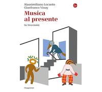 Musica al presente. Su Stravinskij