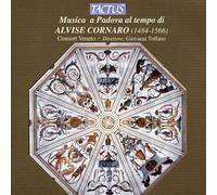 Audio Cd Consort Veneto - Musica Al Tempo Di A. Cornaro