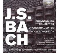 Musica Amphion - Brandeburg Concertos, Orchestral Suites,Violin Concertos - Quintessence