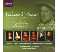 Musica Antiqua of Lon Madame D'amours - Music for the Six Wives of Henry V (CD)