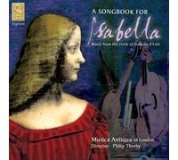Musica Antiqua - Song Book For Isabella