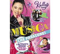 Musica che passione! L'activity book tutto da... mixare. Kally's Mashup. Con adesivi. Con Poster [Lingua inglese]