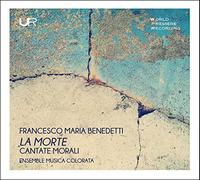Musica Colorata Ensemble - La morte: cantate morali