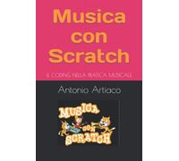 Musica con Scratch: IL CODING NELLA PRATICA MUSICALE