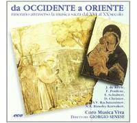 Musica Coro Viva - Da Occidente A Oriente - Cd