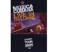 Musica Cubana - Live in Holland/Concert Tour 05