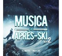 Musica Da Apres-Ski Vol.2 - Cd - Dj Matrix & Matt Joe (Audio Cd)
