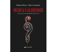 Musica e Alzheimer. La tua voce mi ricorda qualcosa, ma che cosa?
