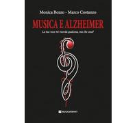 Musica e Alzheimer. La tua voce mi ricorda qualcosa, ma che cosa? - Bozzo ...