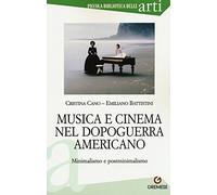 Musica e cinema nel dopoguerra americano. Minimalismo e postminimalismo