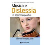 Musica e dislessia. Un approccio positivo