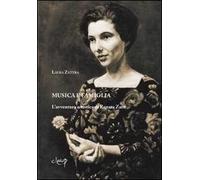 Musica e famiglia. L'avventura artistica di Renata Zatti