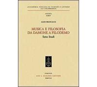 Musica e filosofia da Damone a Filodemo. Sette studi