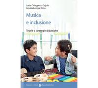Musica e inclusione. Teorie e strategie didattiche