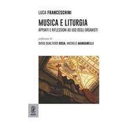 Musica e liturgia. Appunti e riflessioni ad uso degli organisti