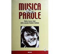 Musica e parole. Storie, tracce, temi della canzone d'autore italiana (Vol. 4)