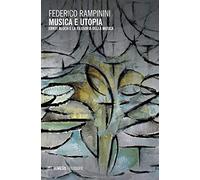Musica e utopia. Ernst Bloch e la filosofia della musica