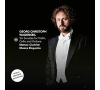 Musica Elegentia, Matteo Cicchitti - Wagenseil: Six Sonatas For Violin, Cello And Violone