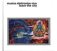 MUSICA ELETTRONICA VIVA - Leave the City