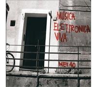 Musica Elettronica Viva - MEV40 Musica Elettronica Viva - MEV40 (CD)