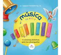 MÚSICA EN COLOR: 12 canciones didácticas para los más pequeños