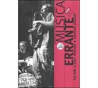 Musica errante. Tra folk e jazz: klezmer e canzone yiddish. Con CD-ROM
