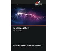 Musica glitch: Tre prospettive