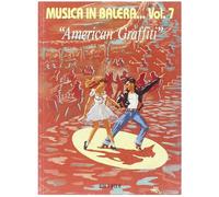 Musica in Balera Vol. 7 " American Graffiti " - Ricordi