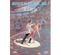 MUSICA IN BALERA VOLUME 1: IL LISCIO