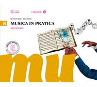 Musica in pratica. Per la Scuola media. Con 3 CD Audio formato MP3. Con DVD-ROM. Con e-book. Con espansione online. Repertorio e canzoniere (Vol. 2)