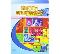 Libri Laura Fermanelli - Musica In Tutti I Sensi. Con CD-Audio. Con DVD-ROM