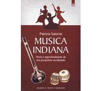 Musica indiana. Teoria e approfondimenti da una prospettiva occidentale