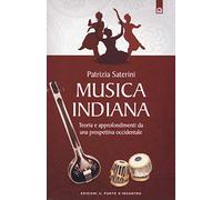 Musica indiana. Teoria e approfondimenti da una prospettiva occidentale