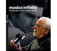 Musica infinita. Armando Corsi suona Tenco. Con CD Audio
