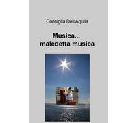 Musica... maledetta musica